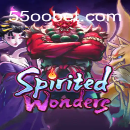 Discover the Magic of SpiritedWonders: The Premier Choice at 5500bet.com Oficial Slots Brasil #1
